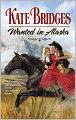 Wanted in Alaska (Harlequin Historical Series #931)