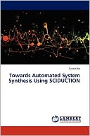 Towards Automated System Synthesis Using Sciduction