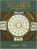 Beginning and Intermediate Algebra: Integrated Approach, Non-media Edition