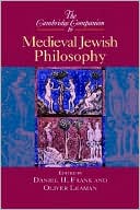 The Cambridge Companion to Medieval Jewish Philosophy