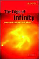 The Edge of Infinity: Supermassive Black Holes in the Universe