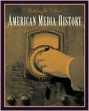 American Media History (with InfoTrac )