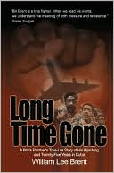 Long Time Gone:A Black Panther's True-Life Story of His Hijacking and Twenty-Five Years in Cuba