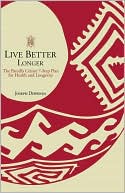 Live Better Longer:The Parcells Center 7-Step Plan for Health and Longevity