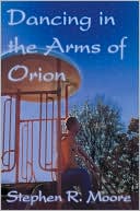 Dancing in the Arms of Orion