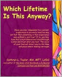Which Lifetime Is This Anyway?