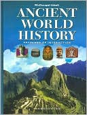 McDougal Littell World History: Patterns of Interaction: Student Edition Grades 9-12 Ancient World History 2005