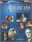 McDougal Littell The Americans: Student Edition Grades 9-12 Reconstruction to the 21st Century 2005