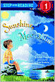 Sunshine, Moonshine (Step into Reading Book Series: A Step 1 Book)