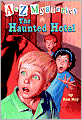 The Haunted Hotel (A to Z Mysteries Series #8)