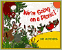 We're Going on a Picnic!