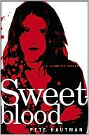 Sweetblood by Pete Hautman: Book Cover