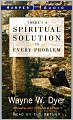There's a Spiritual Solution to Every Problem