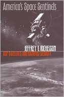 America's Space Sentinels: DSP Satellites and National Security