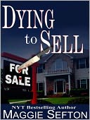 Dying to Sell (Realtor Series #1)