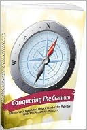 download eBook about - Conquering The Cranium - What Lies Beyond the Unknown book