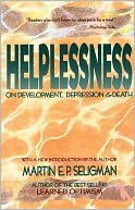 Helplessness: On Depression, Development, and Death
