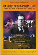 Of Love, Death and Beyond: Exploring Mahler's Resurrection Symphony