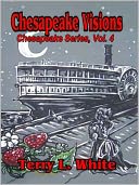 Chesapeake Visions [Chesapeake Series, Vol. 4]