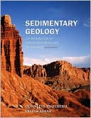 Sedimentary Geology: An Introduction to Sedimentary Rocks and Stratigraphy
