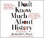 Don't Know Much About History: Everything You Need to Know About American History But Never Learned