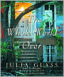 The Whole World Over
