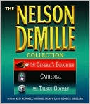 The Nelson DeMille Collection: Volume 3: The General's Daughter, Cathedral, and The Talbot Odyssey