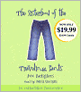 The Sisterhood of the Traveling Pants
