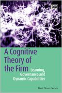 A Cognitive Theory of the Firm: Learning, Governance and Dynamic Capabilities