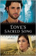 Love's Sacred Song: A Novel