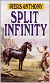 Split Infinity (Apprentice Adept #1)