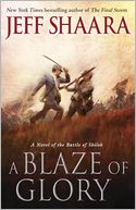 A Blaze of Glory: A Novel of the Battle of Shiloh