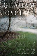 Some Kind of Fairy Tale: A Novel