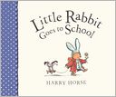 Little Rabbit Goes to School