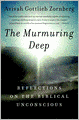 The Murmuring Deep: Reflections on the Biblical Unconscious