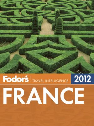 Fodor's France 2012