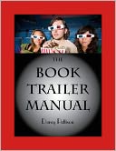 The Book Trailer Manual