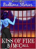 Bedtime Stories: Kiss of Fire