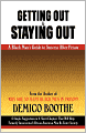 GETTING OUT & STAYING OUT: A Black Man's Guide to Success After Prison