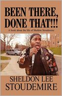 Been There, Done That!!!: A book about the life of Sheldon Stoudemire