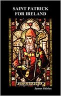 Saint Patrick for Ireland