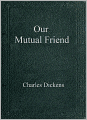 Our Mutual Friend