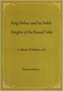 King Arthur and his Noble Knights of the Round Table
