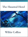 The Haunted Hotel