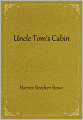 Uncle Tom's Cabin