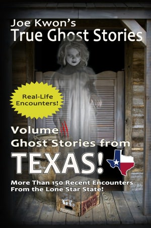True Ghost Stories from Texas
