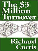 The $3,000,000 Turnover