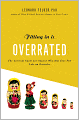 Fitting In Is Overrated: The Survival Guide for Anyone Who Has Ever Felt Like an Outsider