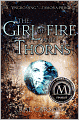 The Girl of Fire and Thorns