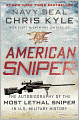 American Sniper: The Autobiography of the Most Lethal Sniper in U.S. Military History